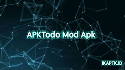 apkmodgo password|APKTodo .